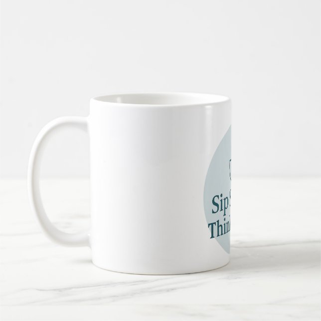 Mindful Moments Mug – Sip Slowly, Think Deeply (Gauche)