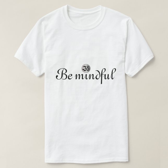 Mindful Zen om white Shirt (Design vorne)
