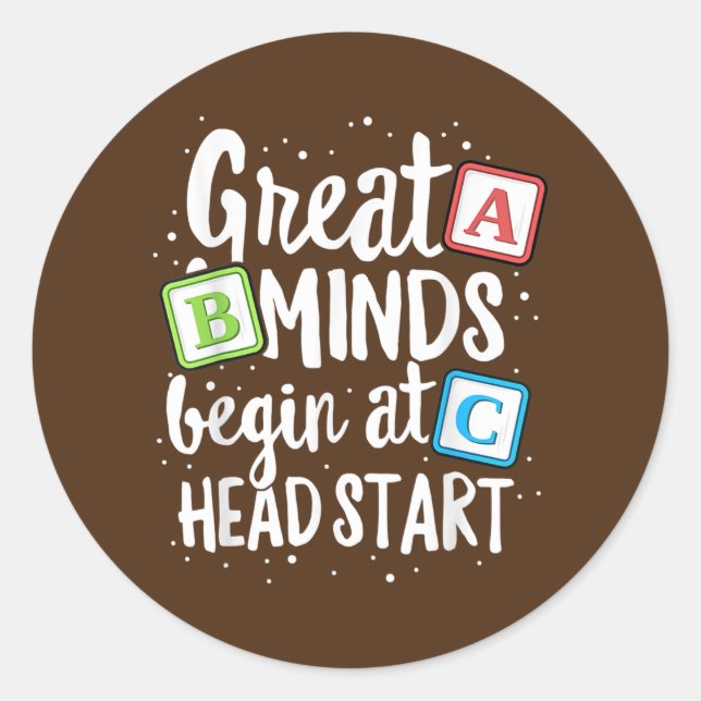 Minds Head Start Teacher Early Childhood Runder Aufkleber (Vorderseite)