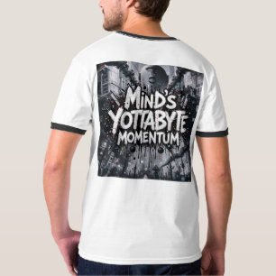 Mind's Yottabyte Momentum T-Shirt