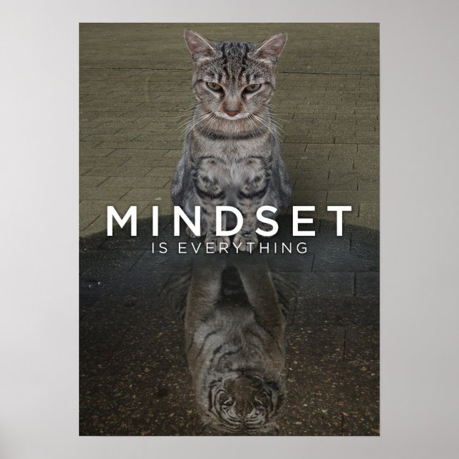 Mindset ist alles - Cat Tiger Wasser Reflektion Poster (Vorne)