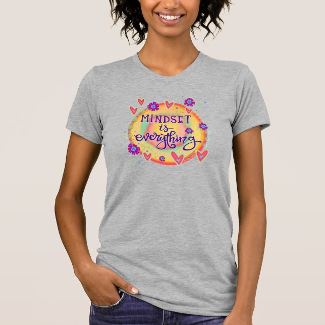 Mindset ist alles, was Spaß macht, farbenfrohe Ins T-Shirt (Vorderseite)