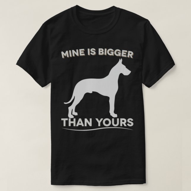 Mine Is Bigger Than Yours Funny Great Dane Premium T-Shirt (Design vorne)