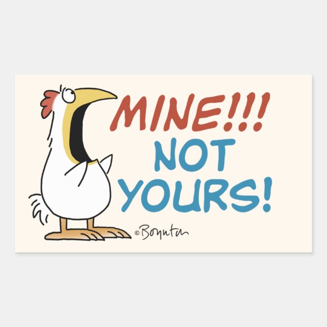 Mine Not your Boynton Chicken Rechteckiger Aufkleber (Vorderseite)