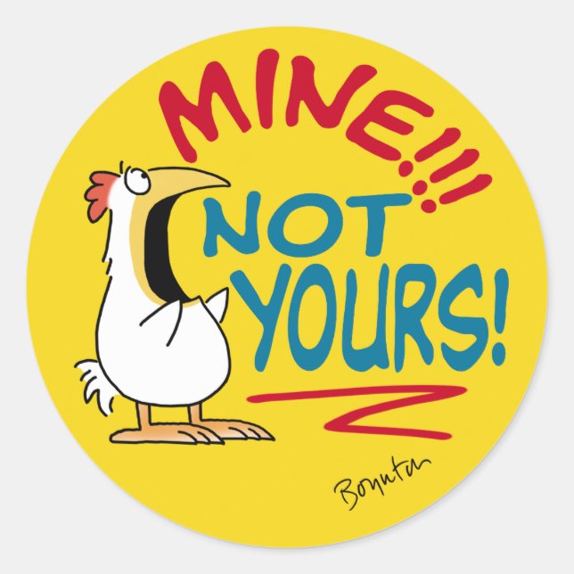 Mine Not your Boynton Chicken Runder Aufkleber (Vorderseite)