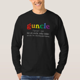 Minen Guncle Definition Rainbow Prix Farbe für Gay T-Shirt