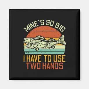 Minen so groß, dass ich 2 Hände Fisch Fisch Funny  Magnet