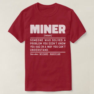 Miner Noun Definition Handler Vater Worker T-Shirt