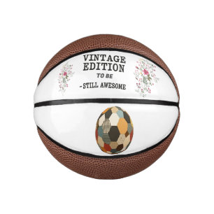 Mini Ballon De Basket Édition vintage [Année de naissance] - Toujours gé