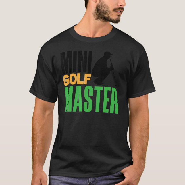 Mini Golf Master Golf Player Golfplatz Golf Ball D T-Shirt (Vorderseite)