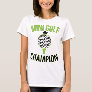 Mini Golf Miniatur Golfchampion Golfer T-Shirt