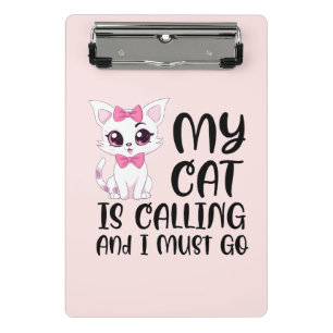 Mini Porte-bloc Mon chat appelle et je dois y aller