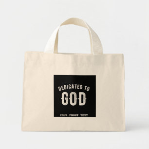 MINI TOTE BAG DÉDIÉ À DIEU PERSONNALISABLE COOL TEXTE BLANC