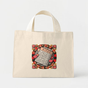 Mini Tote Bag Jouer plutot au Bingo