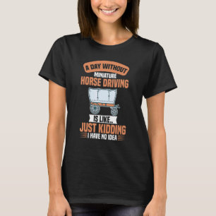 Miniatur-Pferd-Wagen Sattel Wagon Mini Hor T-Shirt