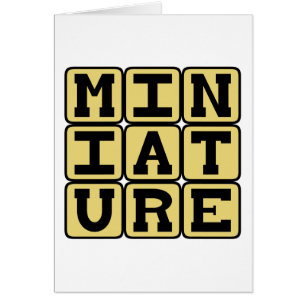 Miniatur, Tiny Collectible