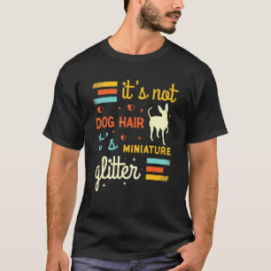 Miniature Pinscher Hund Hair Shedding Niedlich Min T-Shirt