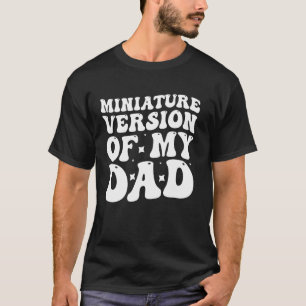 Miniaturversion meines Vaters T-Shirt