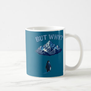 Minimal, aber warum lustiger Pinguin-Berg Kaffeetasse