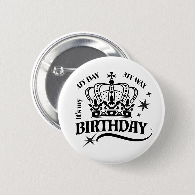 Minimal Black Crown Birthday Quote Typography Button (Vorne & Hinten)