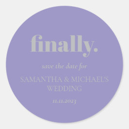 Minimal Design Lavender Silver  Finally Save Date Runder Aufkleber