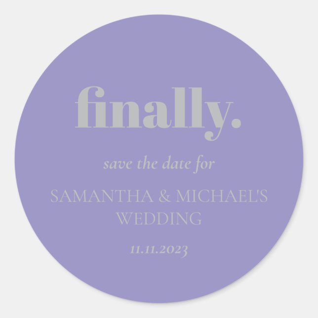 Minimal Design Lavender Silver  Finally Save Date Runder Aufkleber (Vorderseite)