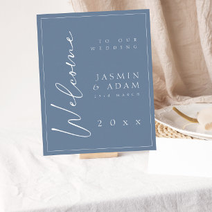 Minimal Dusty Blue Script Wedding Willkommenszeich Poster