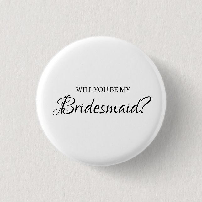 Minimal elegant werden Sie meine Brautjungfrau Anf Button (Vorderseite)