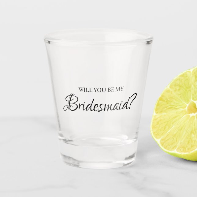 Minimal elegant werden Sie meine Brautjungfrau Anf Schnapsglas (Vorderseite)