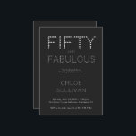 Minimal Fifty and Fabulous 50th Birthday Party Einladung<br><div class="desc">Minimal Fifty and Fabulous black and white modern 50th birthday invitation that you can personalize and send out for your fiftieth birthday party celebration. The words "Fifty and Fabulous" are set using trending font typography. The black and white text colors can be changed using the edit menu.</div>