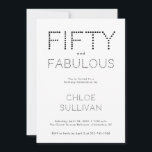 Minimal Fifty and Fabulous 50th Birthday Party Einladung<br><div class="desc">Minimal Fifty and Fabulous black and white modern 50th birthday invitation that you can personalize and send out for your fiftieth birthday party celebration. The words "Fifty and Fabulous" are set using trending font typography. The black text colors can be changed using the edit menu.</div>