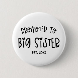 Minimal Herz individuell Jahr für große Schwester. Button