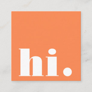 Minimal kühne Typografie Orange Yellow Modern Hi Quadratische Visitenkarte
