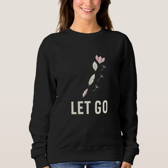 Minimal Lass Go Blumenangebot Sweatshirt (Vorderseite)