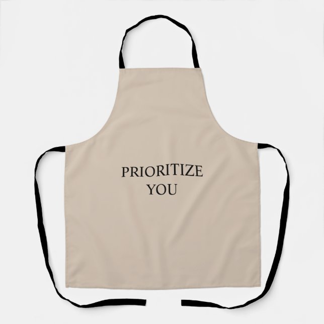 Minimal Priorisieren Sie Zitat beige Schürze (Vorderseite)