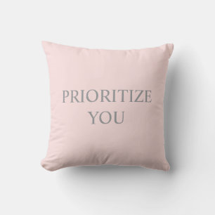 Minimal Priorisieren Sie Zitat Pastellrosa Kissen