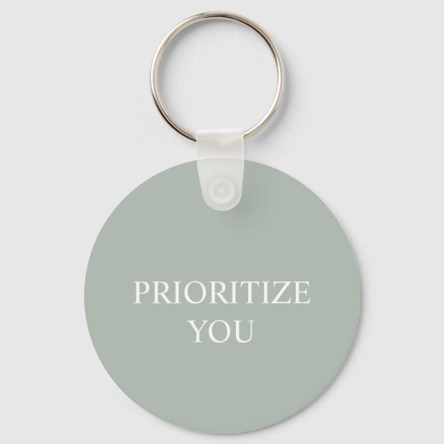 Minimal Prioritize You Quote Ash Colour Schlüsselanhänger (Vorderseite)