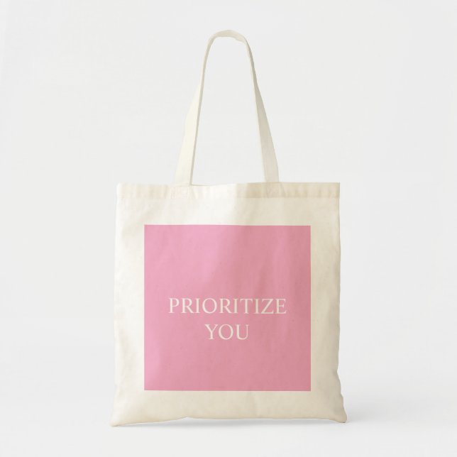 Minimal Prioritize You Quote Dusty Rose Pink Tragetasche (Vorne)