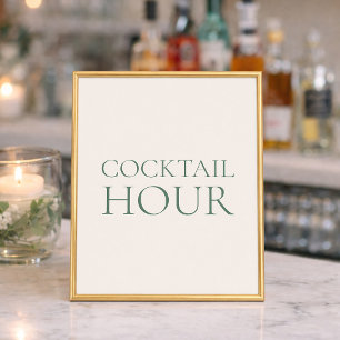 Minimale Hochzeits-Cocktail-Stunde-Schild in Salbe Poster