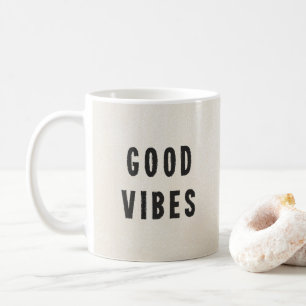 Minimale schwarze + weißliche Good Vibes Typografi Kaffeetasse