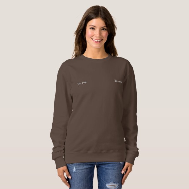 Minimale Sweatshirt mit "Sei Cool Sei Freundlich"- (Vorne ganz)
