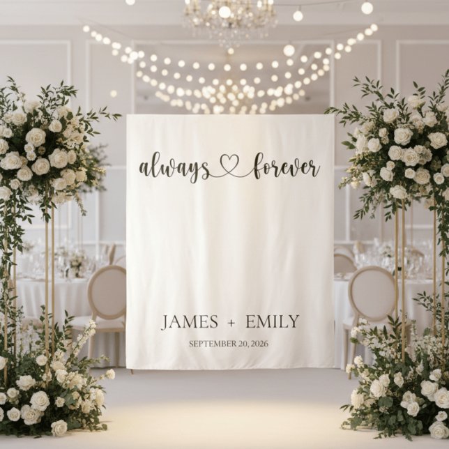 Minimalist Always & Forever Wedding Backdrop Wandteppich (Von Creator hochgeladen)