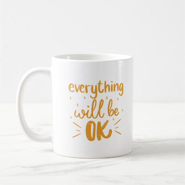 Minimalist Einfach Weiß Alles Wird Gut Gold Kaffeetasse (Links)