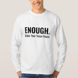 Minimalist GENUG Mach deine Stimme gehört Typograf T-Shirt