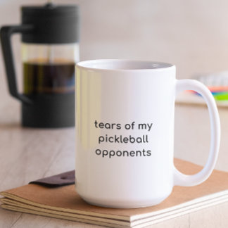 Minimalist Tears of My Pickleball Opponents Kaffeetasse