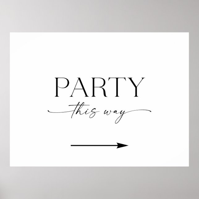 Minimalist This Way To The Party Sign Poster (Vorne)