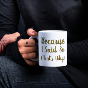 Minimalist, weil ich es sage  kaffeetasse