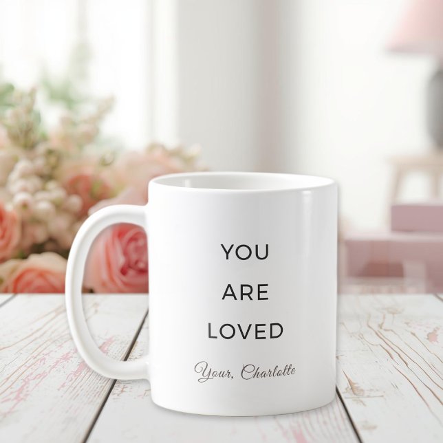 Minimalist You Are Loved Affirmation Mug Kaffeetasse (Von Creator hochgeladen)