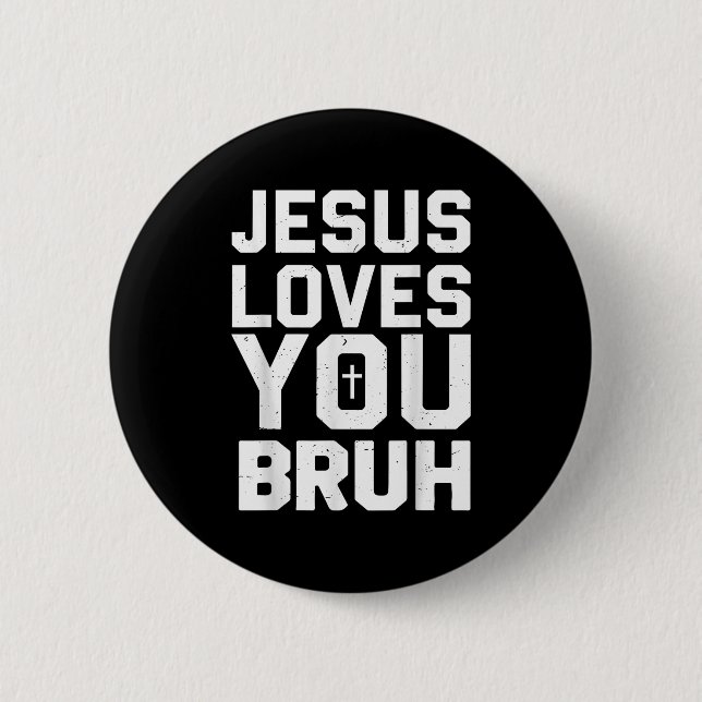 Minimalistic Jesus Love You Bruh Funny Christian Y Button (Vorderseite)