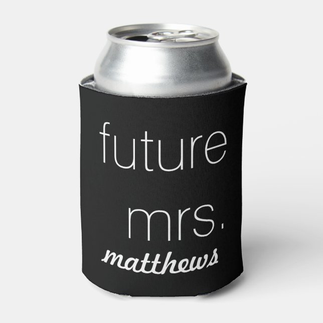 Minimalistisch Black & White Future Mrs. Wedding Dosenkühler (Kanne Vorderseite)
